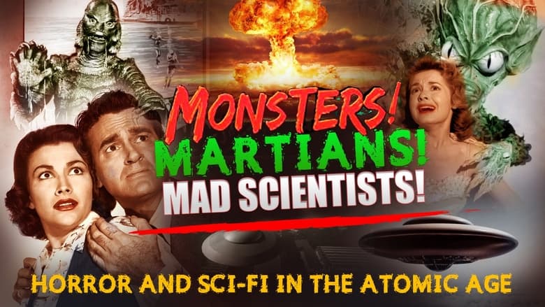 кадр из фильма Hollywood in the Atomic Age: Monsters! Martians! Mad Scientists!