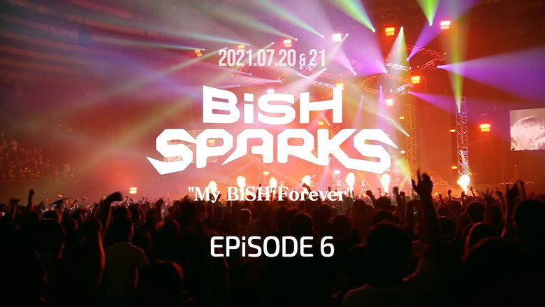 кадр из фильма BiSH SPARKS “My BiSH Forever” EPiSODE 6 at 大阪城ホール
