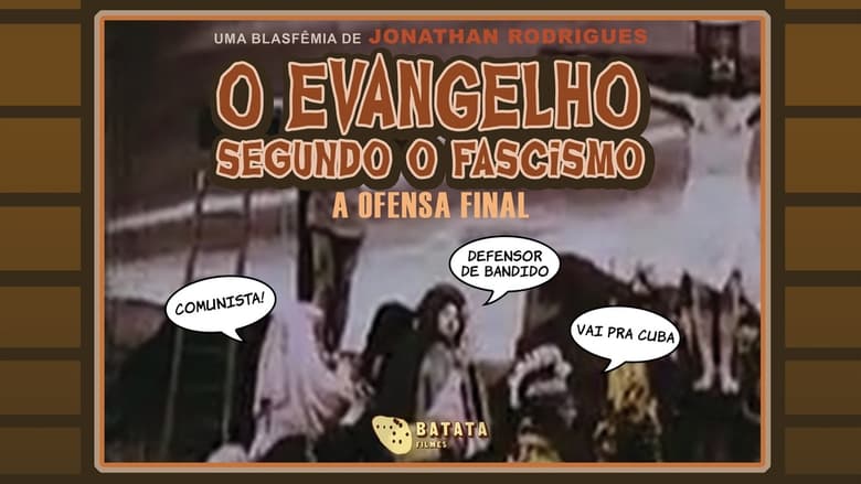 кадр из фильма O Evangelho Segundo o Fascismo - A Ofensa Final