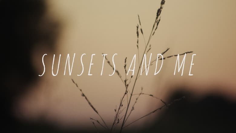 кадр из фильма Sunsets and Me