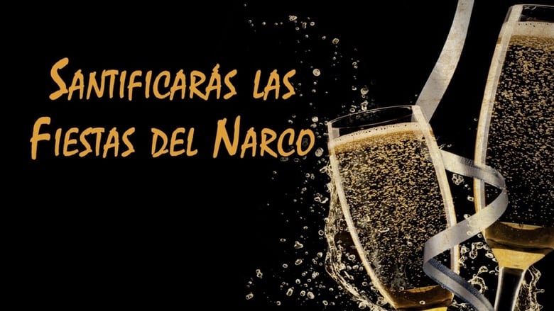 кадр из фильма Santificarás las Fiestas de Narcos