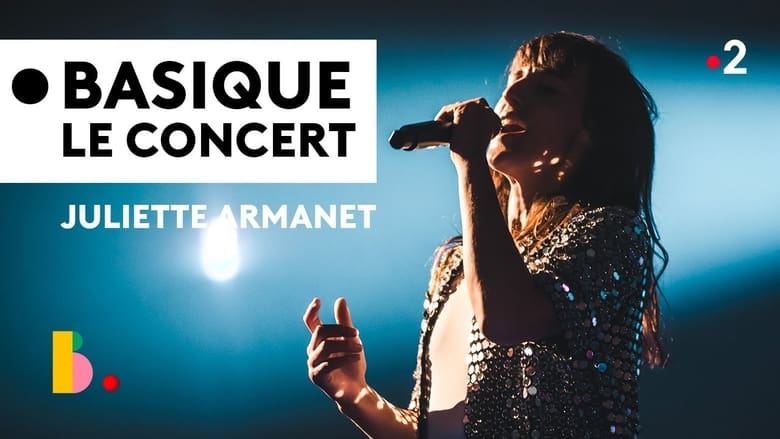 Juliette Armanet Basique, le concert