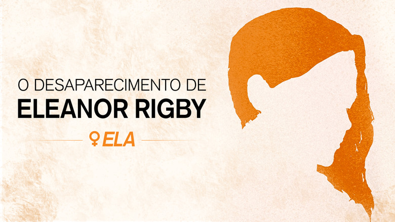 кадр из фильма Исчезновение Элеанор Ригби: Она