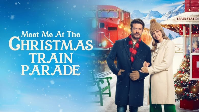 кадр из фильма Meet Me at the Christmas Train Parade