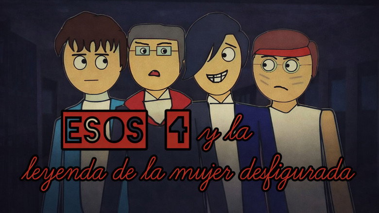 Esos 4 y la leyenda de la mujer desfigurada