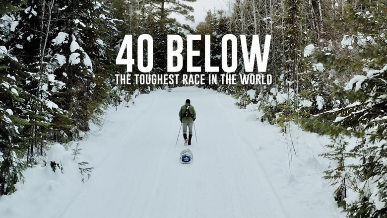 кадр из фильма 40 Below: The Toughest Race in the World