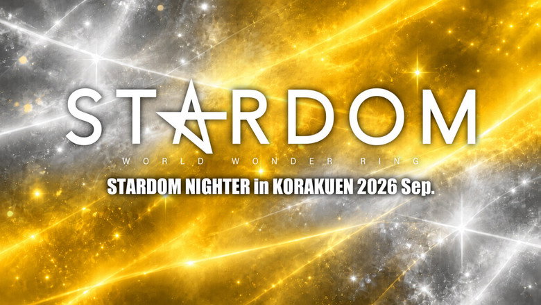 кадр из фильма STARDOM NIGHTER in KORAKUEN 2026 Sep.