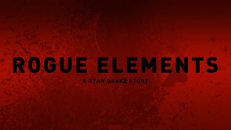 кадр из фильма Rogue Elements: A Ryan Drake Story