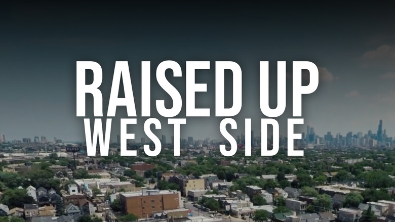 кадр из фильма Raised Up West Side