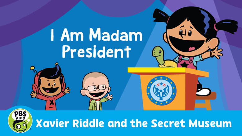 кадр из фильма Xavier Riddle and the Secret Movie: I Am Madam President