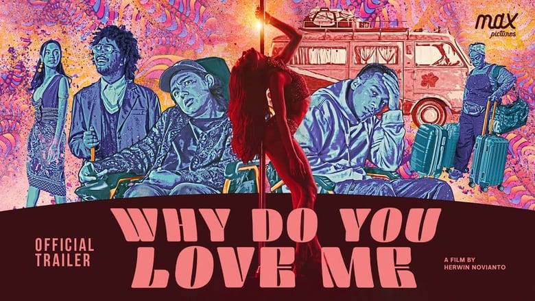 кадр из фильма Why Do You Love Me