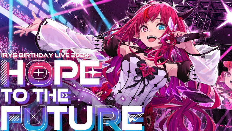 кадр из фильма HOPE TO THE FUTURE IRyS 2024 Birthday 3D LIVE