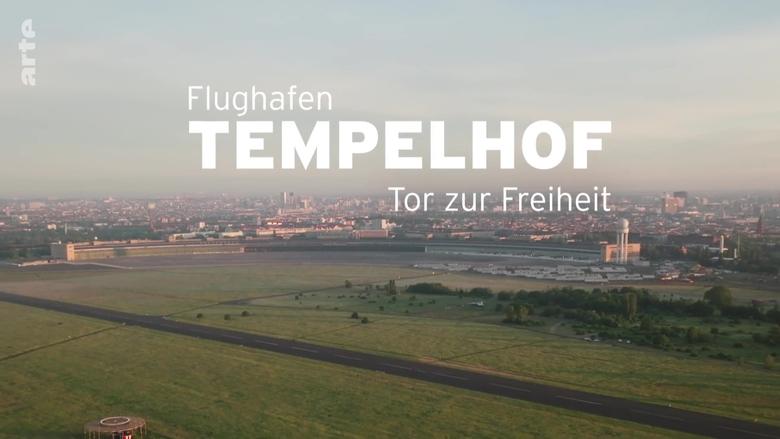 кадр из фильма Flughafen Tempelhof - Tor zur Freiheit