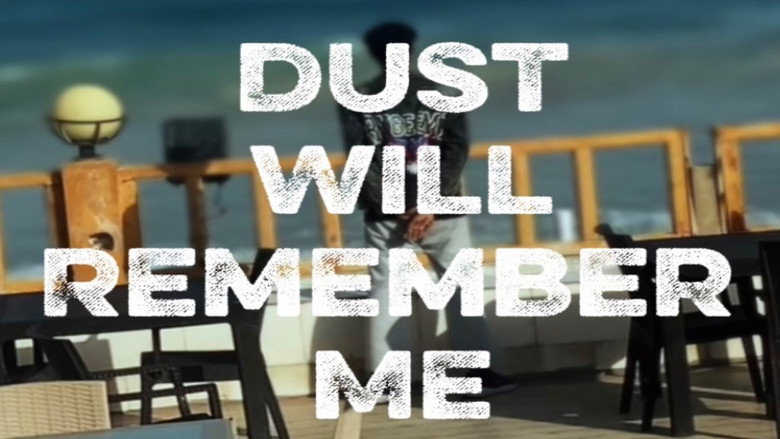 Dust Will Remember Me