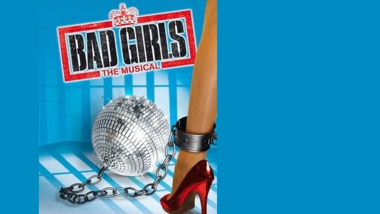 кадр из фильма Bad Girls: The Musical
