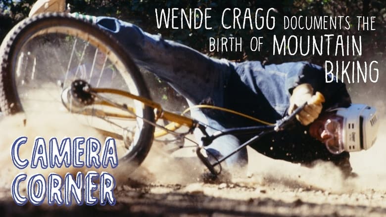 кадр из фильма Camera Corner: Wende Cragg Documents the Birth of Mountain Biking