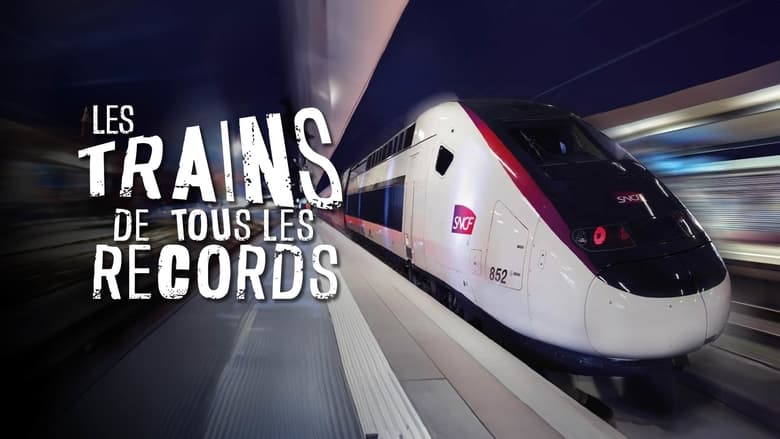 кадр из фильма Les Trains de tous les records