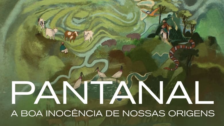 кадр из фильма Pantanal: A Boa Inocência de Nossas Origens