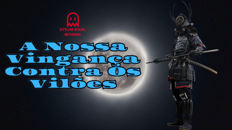 кадр из фильма Eitelmo Oficial em: A Nossa Vingança Contra Os Vilões