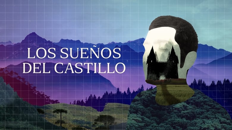 кадр из фильма Los sueños del castillo