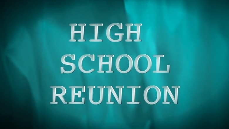 кадр из фильма High School Reunion