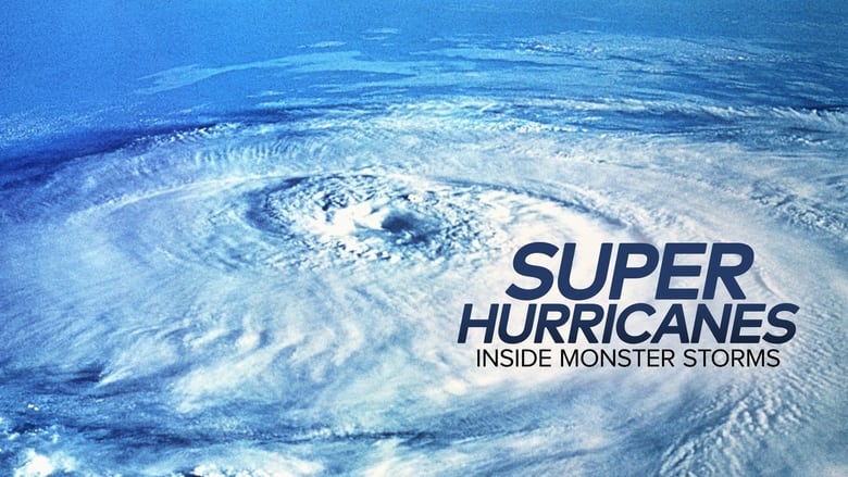 кадр из фильма Super Hurricanes: Inside Monster Storms