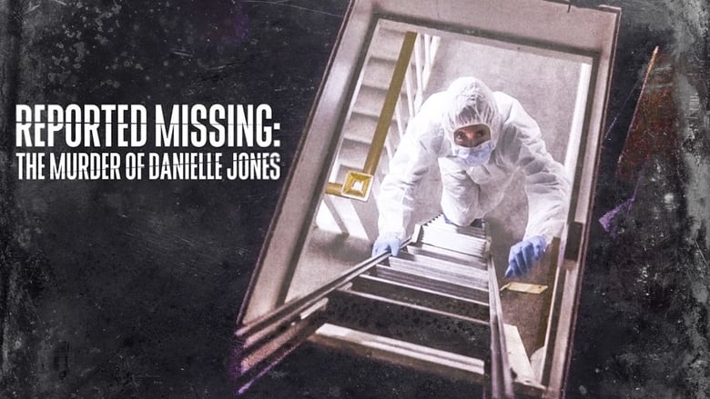 кадр из фильма Reported Missing: The Murder of Danielle Jones
