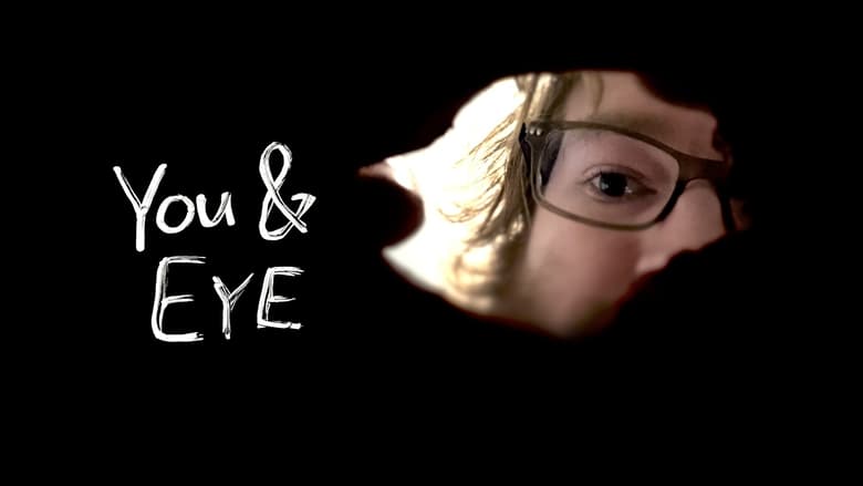 кадр из фильма You & Eye