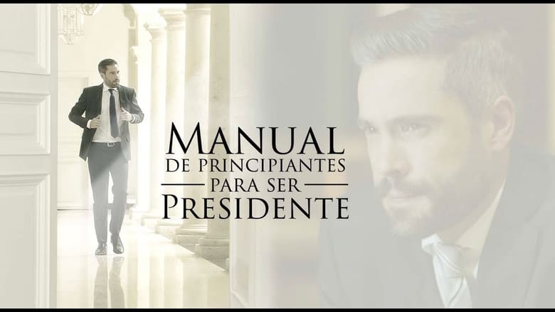 кадр из фильма Manual de principiantes para ser presidente