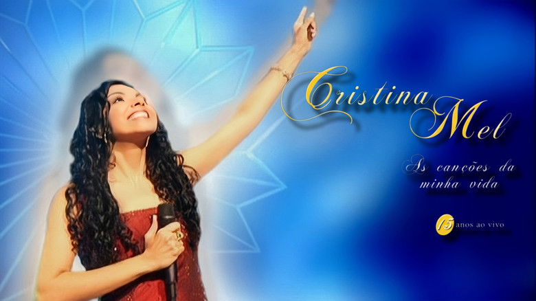 кадр из фильма Cristina Mel – As Canções da Minha Vida: 15 Anos (Ao Vivo)