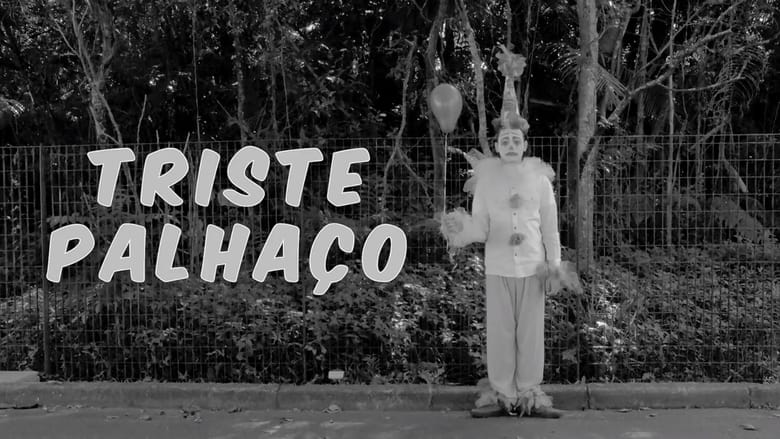 кадр из фильма Triste Palhaço