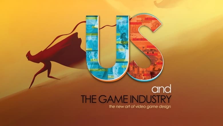 кадр из фильма Us and the Game Industry