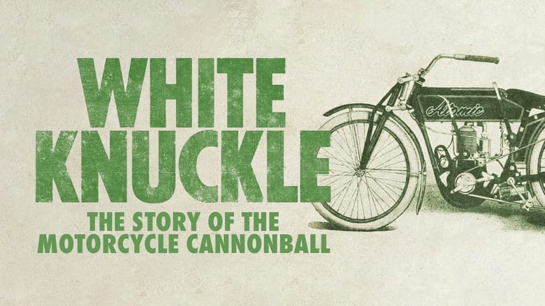 кадр из фильма White Knuckle: The Story of the Motorcycle Cannonball