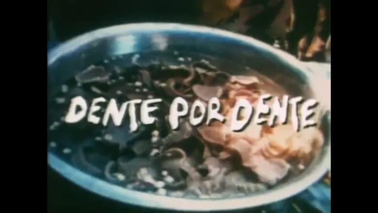 кадр из фильма Dente Por Dente
