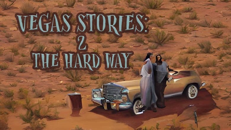 кадр из фильма Vegas Stories: 2 the Hard Way