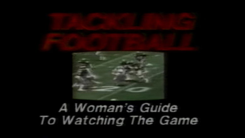 кадр из фильма Tackling Football: A Woman’s Guide to Watching the Game