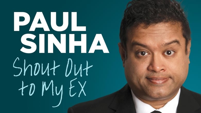 кадр из фильма Paul Sinha: Shout Out To My Ex