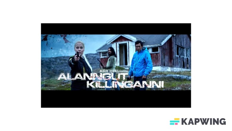 кадр из фильма Alanngut Killinganni
