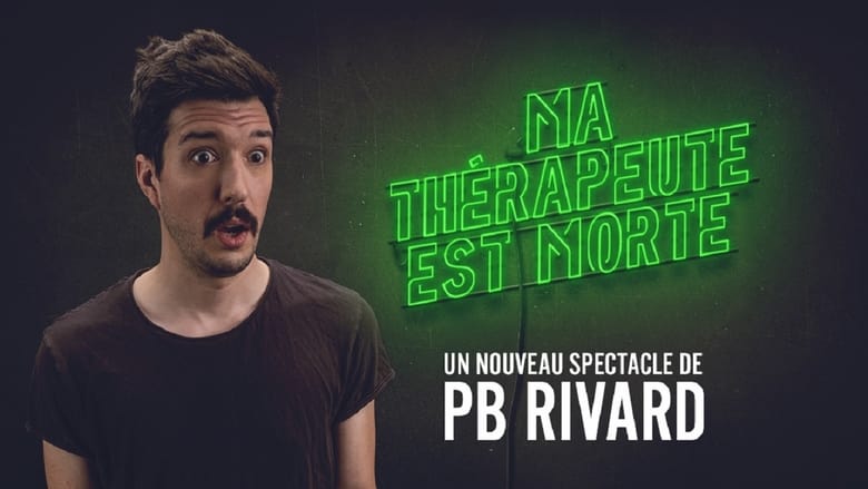 кадр из фильма PB Rivard: Ma thérapeute est morte