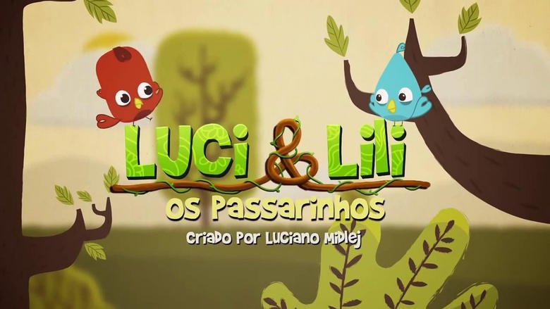 Luci & Lili - Os Passarinhos