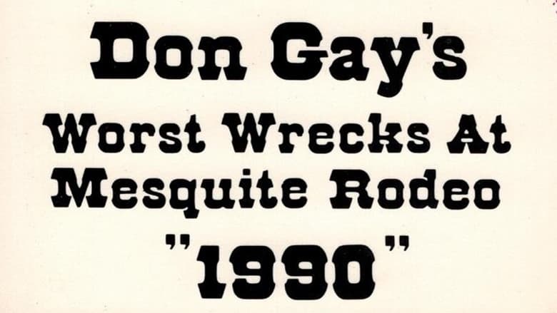 кадр из фильма Don Gay's Worst Wrecks At Mesquite Rodeo 1990