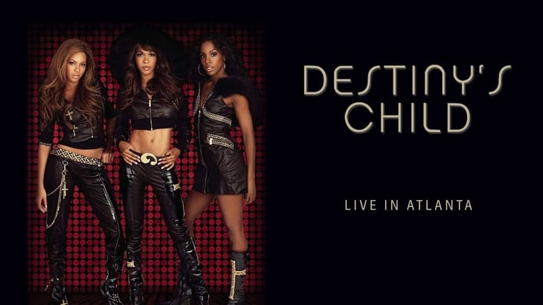 кадр из фильма Destiny's Child: Live in Atlanta