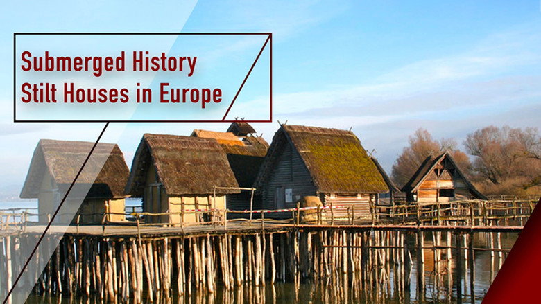 кадр из фильма Submerged History: Stilt Houses in Europe