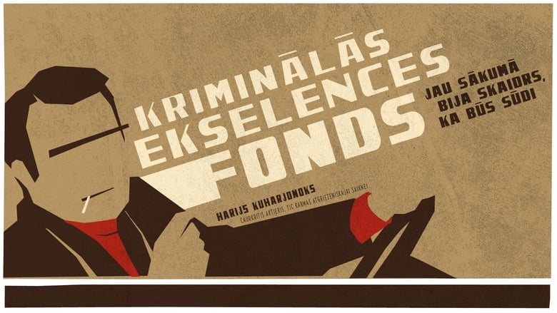 кадр из фильма Kriminālās ekselences fonds