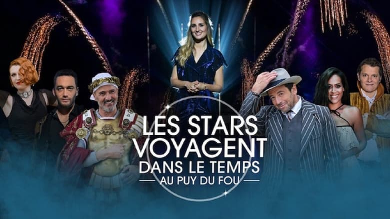 Les Stars voyagent dans le temps au Puy du Fou