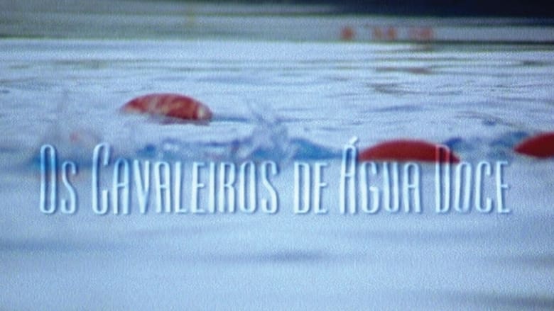 кадр из фильма Cavaleiros De Água Doce