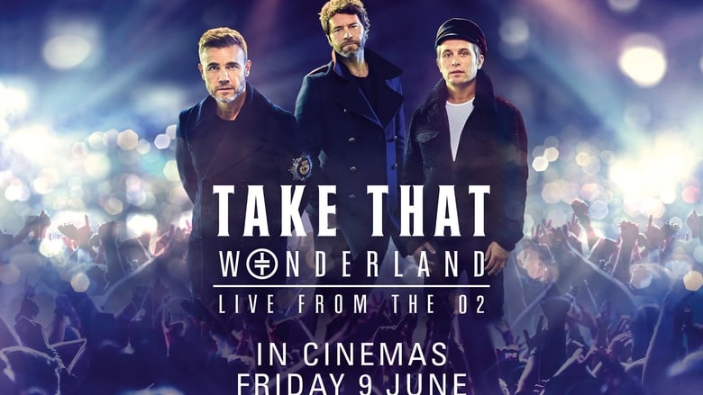 кадр из фильма Take That: Wonderland Live from the O2