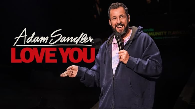 кадр из фильма Adam Sandler: Love You