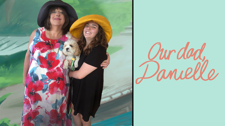кадр из фильма Our Dad, Danielle