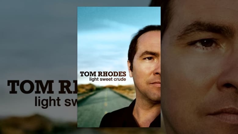 кадр из фильма Tom Rhodes: Light, Sweet, Crude